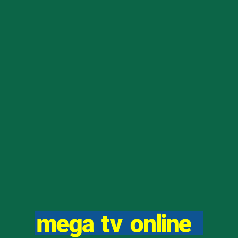 mega tv online